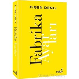 Fabrika Ayarları - Figen Denli