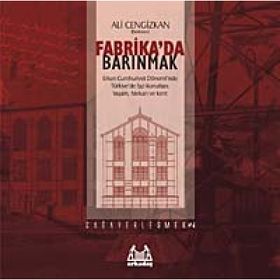 Fabrika'da Barınmak - Ali Cengizkan