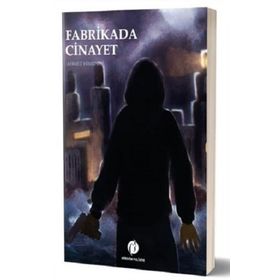 Fabrikada Cinayet - Ahmet Yemenici