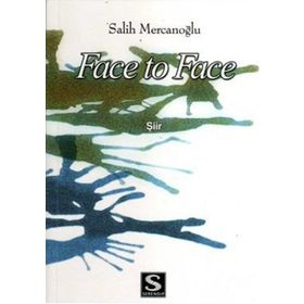 Face To Face - Salih Mercanoğlu