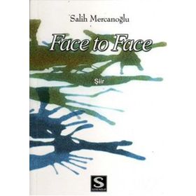 Face To Face - Salih Mercanoğlu