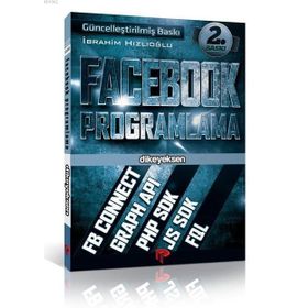 FACEBOOK PROGRAMLAMA - İBRAHİM HIZLIOĞLU