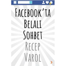 Facebookta Belalı Sohbet - Recep Varol