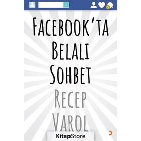 Facebookta Belalı Sohbet - Recep Varol
