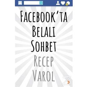 Facebookta Belalı Sohbet - Recep Varol