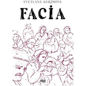 Facia - Svetlana Kerimova
