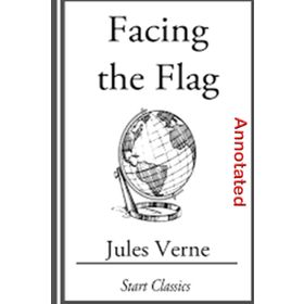 FACING THE FLAG - JULES VERNE