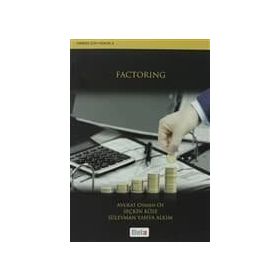 FACTORING - OSMAN OY;SEÇKİN KÖSE;SÜLEYMAN YAHYA ALKIM