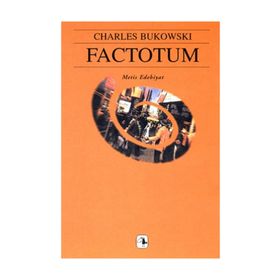 FACTOTUM - CHARLES BUKOWSKI
