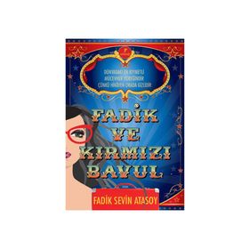Fadik ve Kırmızı Bavul - Fadik Sevin Atasoy