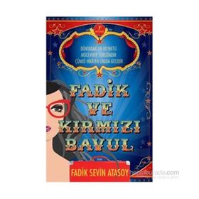 Fadik ve Kırmızı Bavul - Fadik Sevin Atasoy