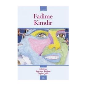 FADIME KIMDIR - KOLLEKTIF