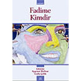 FADIME KIMDIR - KOLLEKTIF
