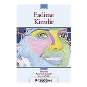 FADIME KIMDIR - KOLLEKTIF