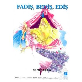 FADİŞ BEDİŞ EDİŞ 4 - CAHIT UÇUK
