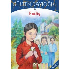 FADIŞ - GÜLTEN DAYIOĞLU
