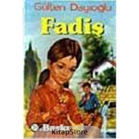 FADIŞ - GÜLTEN DAYIOĞLU