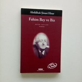 FAHIM BEY VE BIZ - ABDULHAK ŞINASI HISAR