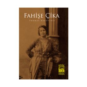 FAHİŞE ÇİKA - THOMAS KOROVINIS