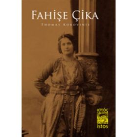 FAHİŞE ÇİKA - THOMAS KOROVINIS