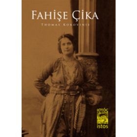 FAHİŞE ÇİKA - THOMAS KOROVINIS