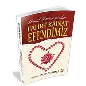 FAHR-I KAINAT EFENDIMIZ - HALUK NURBAKI