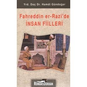 Fahreddin Er - Razi’de İnsan Fiilleri - Hamdi Gündoğar