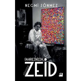 Fahrelnissa Zeid Sözlüğü - Necmi Sönmez