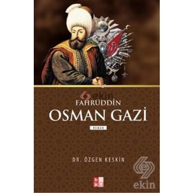 Fahrüddin Osman Gazi - Özgen Keskin