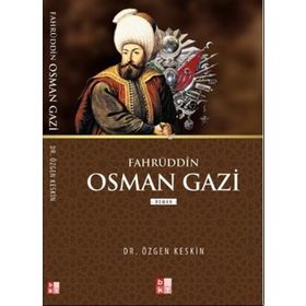 Fahrüddin Osman Gazi - Özgen Keskin