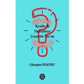 Faik misin Ümmüş Mü? - Cihangün Özkurt