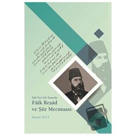 Faik Reşad Ve Şiir Mecmuası - Kolektif