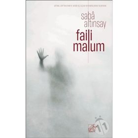 Faili Malum - Saba Altınsay