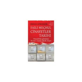 FAILI MEÇHUL CINAYETLER TARIHI 1453-1920-1977-1993 - ORHAN GÖKDEMİR