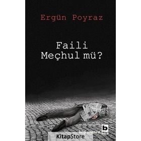 Faili Meçhul mü? - Ergün Poyraz