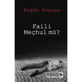 Faili Meçhul mü? - Ergün Poyraz