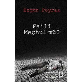 Faili Meçhul mü? - Ergün Poyraz
