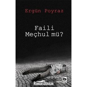 Faili Meçhul mü? - Ergün Poyraz