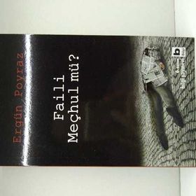 Faili Meçhul mü? - Ergün Poyraz