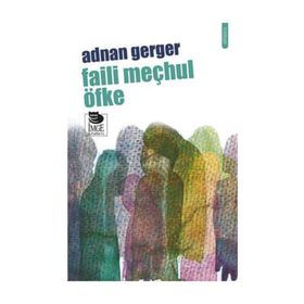 FAILI MEÇHUL ÖFKE - ADNAN GERGER