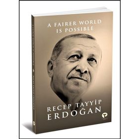 Fairer World is Possible - Recep Tayyip Erdoğan