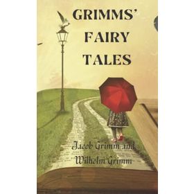 Fairy Tales - Brothers Grimm