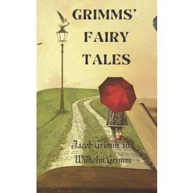 Fairy Tales - Brothers Grimm