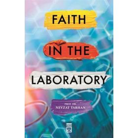 Faith İn The Laboratory - Nevzat Tarhan