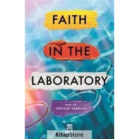 Faith İn The Laboratory - Nevzat Tarhan