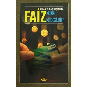 Faiz Nedir? Ne Değildir? - Metin Atam