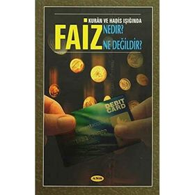 Faiz Nedir? Ne Değildir? - Metin Atam