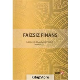 Faizsiz Finans - İshak Yıldız Mustafa Yurttadur