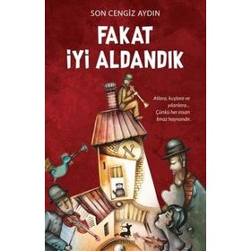 Fakat İyi Aldandık - Son Cengiz Aydın