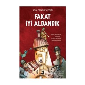 Fakat İyi Aldandık - Son Cengiz Aydın